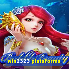 win2323 plataforma
